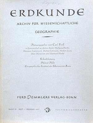 Seller image for Erdkunde : Archiv fr wissenschaftliche Geographie, Band XI, Heft 1 (Februar 1957). for sale by Archiv Fuenfgiebelhaus