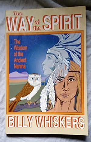 Bild des Verkufers fr The Way of the Spirit: The Wisdom of the Ancient Nanina zum Verkauf von WeBuyBooks