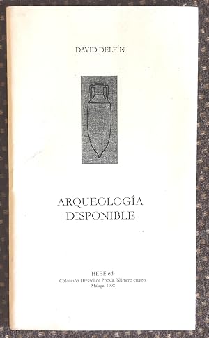 ARQUEOLOGÍA DISPONIBLE