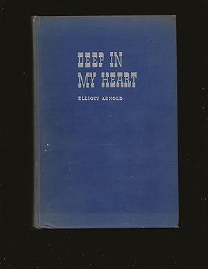 Deep In My Heart: A Story Based on the Life of Sigmund Romberg (Signed by Sigmund Romberg) (Also ...