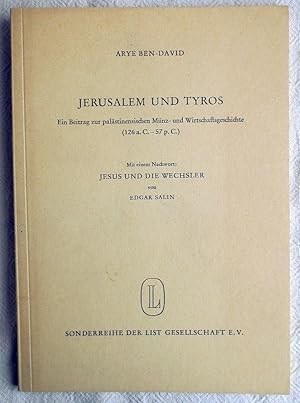 Bild des Verkufers fr Jerusalem und Tyros : ein Beitrag zur palstinensischen Mnz- und Wirtschaftsgeschichte (126 a. C. - 57 p. C.) zum Verkauf von VersandAntiquariat Claus Sydow