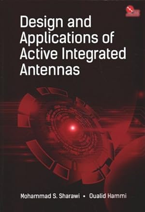 Image du vendeur pour Design and Applications of Active Integrated Antennas mis en vente par GreatBookPrices