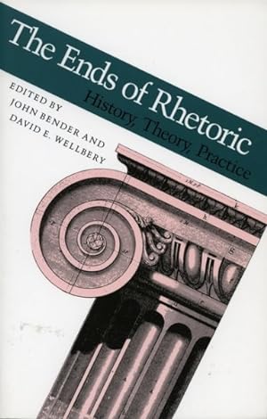 Seller image for Ends of Rhetoric : History, Theory, Practice for sale by GreatBookPrices