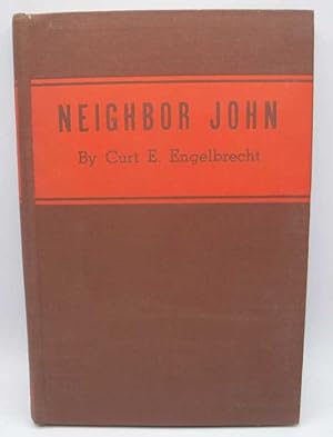 Seller image for Neighbor John: Intimate Glimpses of John D. Rockefeller for sale by Easy Chair Books