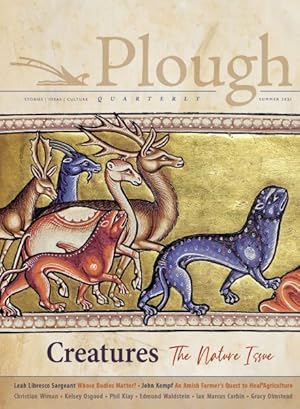 Imagen del vendedor de Plough Quarterly ? Creatures : The Nature Issue a la venta por GreatBookPrices