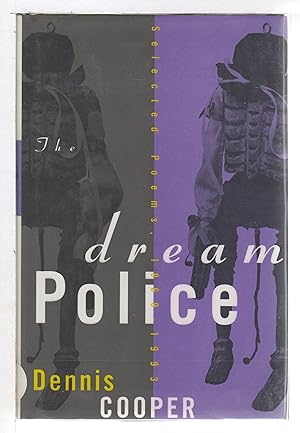 DREAM POLICE: Selected Poems 1969 - 1993.