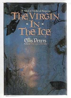 Seller image for VIRGIN IN THE ICE: The Sixth Chronicle of Brother Cadfael . for sale by Bookfever, IOBA  (Volk & Iiams)