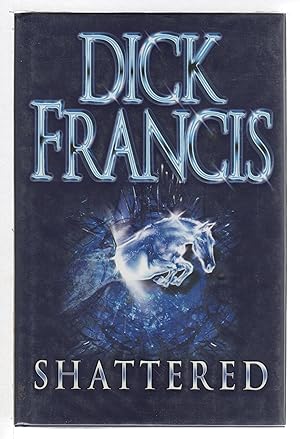 Seller image for SHATTERED. for sale by Bookfever, IOBA  (Volk & Iiams)