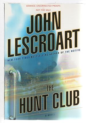 Imagen del vendedor de THE HUNT CLUB. a la venta por Bookfever, IOBA  (Volk & Iiams)