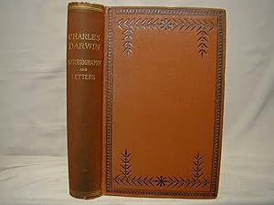 Imagen del vendedor de Charles Darwin His Life Told in an Autobiographical Chapter and in a Selected Series of His Published Letters. a la venta por J & J House Booksellers, ABAA