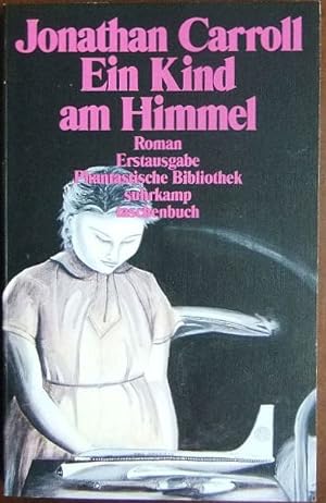 Ein Kind am Himmel : Roman. Aus dem Amerikan. von Herbert Genzmer / Phantastische Bibliothek ; Bd...