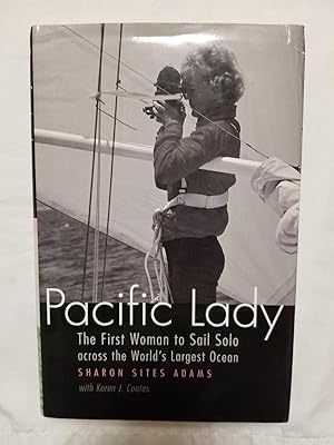 Bild des Verkufers fr Pacific Lady - The First Woman to Sail Solo across the World's Largest Ocean Outdoor Lives Series zum Verkauf von Tangible Tales