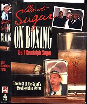 Bert Sugar On Boxing / The Best of the Sport's Most Notable Writer (SIGNED)