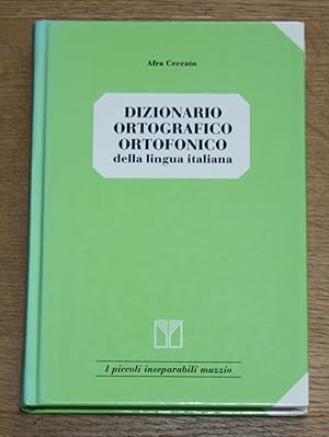 Dizionario ortografico ortofonico della lingua italiana. A cura della Tradutec.