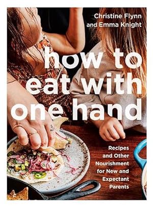 Seller image for How To Eat With One Hand (Paperback) for sale by Grand Eagle Retail