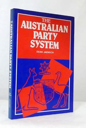 Seller image for The Australian Party System for sale by Adelaide Booksellers