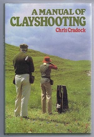 A Manual of Clayshooting