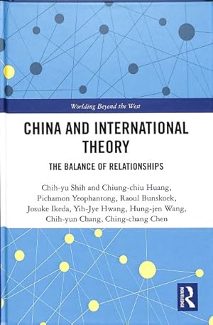 Seller image for China and International Theory : The Balance of Relationships for sale by GreatBookPrices