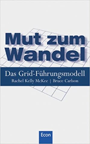 Seller image for Mut zum Wandel: Das GRID®-Fhrungsmodell for sale by Gabis Bcherlager