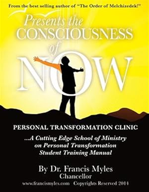 Seller image for The Consciousness of Now Student Manual for sale by GreatBookPrices