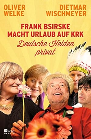 Image du vendeur pour Frank Bsirske macht Urlaub auf Krk: Deutsche Helden privat mis en vente par Gabis Bcherlager