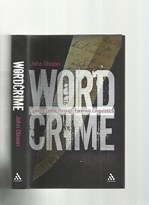 Seller image for Wordcrime: Solving Crime Through Forensic Linguistics for sale by Roger Lucas Booksellers