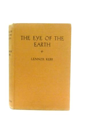 Image du vendeur pour The Eye of the Earth mis en vente par World of Rare Books