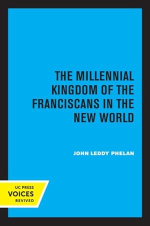 Imagen del vendedor de Millennial Kingdom of the Franciscans in the New World a la venta por GreatBookPrices