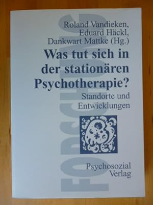 Seller image for Was tut sich in der stationren Psychotherapie? Standort und Entwicklungen. Reihe "Forschung psychosozial". for sale by Versandantiquariat Harald Gross