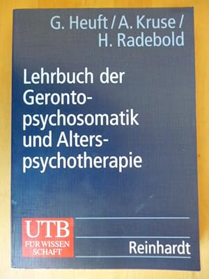 Lehrbuch der Gerontopsychosomatik und Alterspsychotherapie. UTB, 8201.