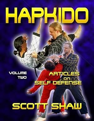 Bild des Verkufers fr Hapkido Articles on Self-Defense: Volume Two zum Verkauf von GreatBookPrices