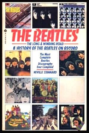 Bild des Verkufers fr THE BEATLES - THE LONG AND WINDING ROAD - A History of The Beatles on Record - The Most Complete Beatles Discography Ever Compiled zum Verkauf von W. Fraser Sandercombe