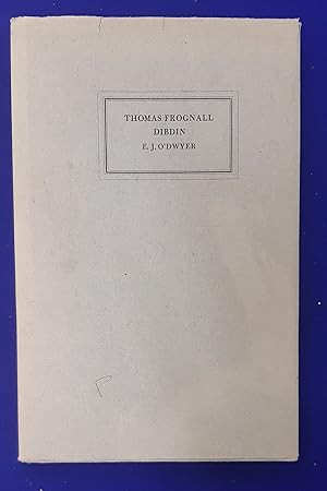Thomas Frognall Dibdin : Bibliographer & Bibliomaniac Extraordinary 1776 - 1847.