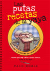 Imagen del vendedor de Las putas recetas de la yaya a la venta por AG Library