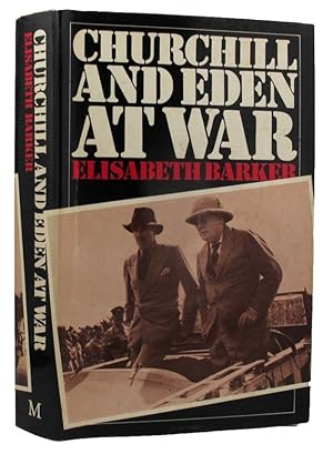 Bild des Verkufers fr CHURCHILL AND EDEN AT WAR zum Verkauf von Kay Craddock - Antiquarian Bookseller