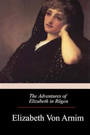 Image du vendeur pour Adventures of Elizabeth in Rgen mis en vente par GreatBookPrices