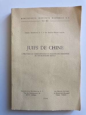 Juifs de Chine. A travers la correspondance inédite des Jésuites du dix-huitième siècle.