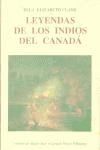 Bild des Verkufers fr Leyendas de los indios del Canad zum Verkauf von AG Library