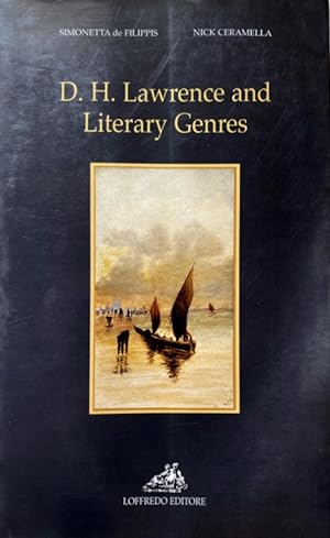 D.H. LAWRENCE AND LITERARY GENRES. A CURA DI SIMONETTA DE FILIPPIS, NICK CERAMELLA