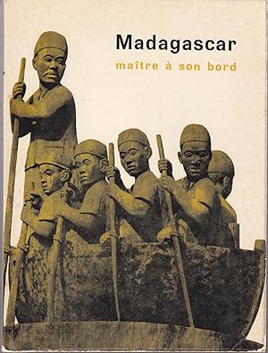 Madagascar. Maître à son bord.