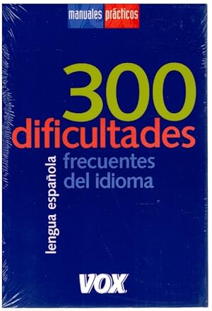 Imagen del vendedor de 300 dificultades frecuentes del idioma, lengua española (NUEVO) a la venta por Librería Diálogo