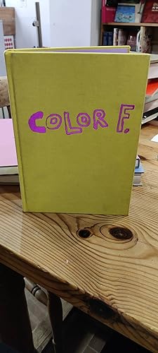 Image du vendeur pour Color F. (SIGNED) mis en vente par Burley Fisher Books