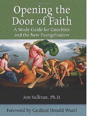 Seller image for Opening the Door of Faith for sale by Cenacle House
