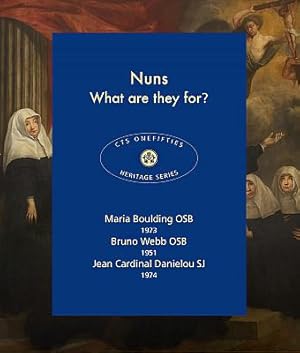 Imagen del vendedor de Nuns - What are they for? a la venta por Cenacle House