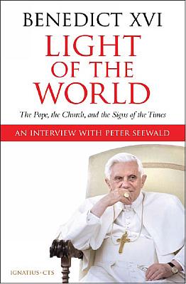 Seller image for Benedict XVI: Light of the World for sale by Cenacle House
