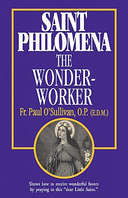 Saint Philomena the Wonder Worker