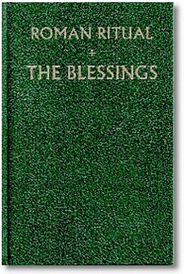 Seller image for Roman Ritual Volume 3: The Blessings for sale by Cenacle House