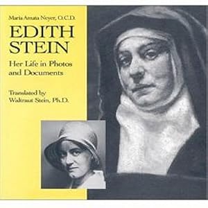 Edith Stein: Her Life in Photos and Documents (trans. W. Stein)