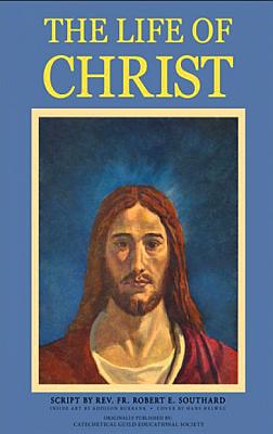 The Life of Christ