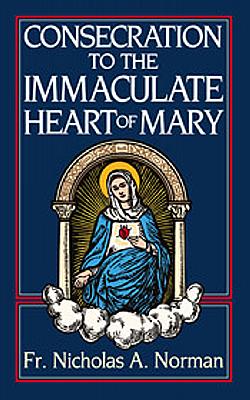 Consecration to the Immaculate Heart of Mary
